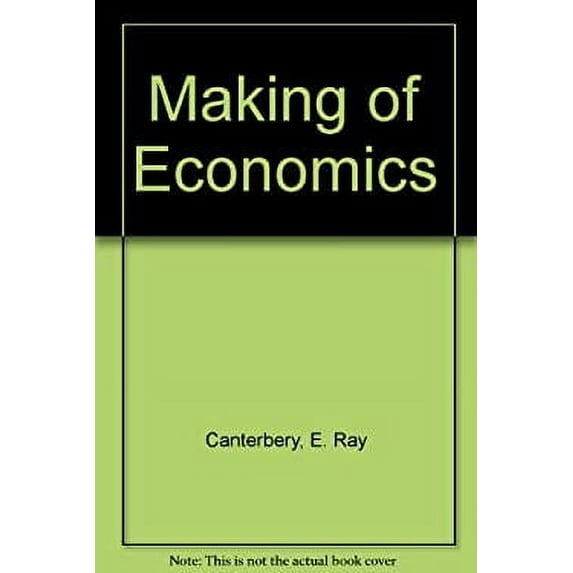 Pre-Owned The Making of Economics 9780534007713 Used