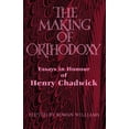 thumbnail image 1 of The Making of Orthodoxy: Essays in Honour of Henry Chadwick, (Paperback), 1 of 1