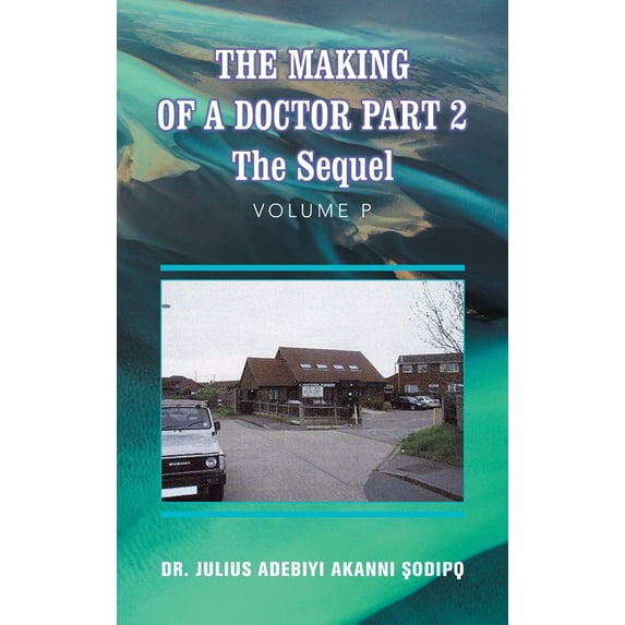The Making of a Doctor Part 2 (Hardcover)