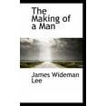 thumbnail image 1 of The Making of a Man, (Paperback), 1 of 1