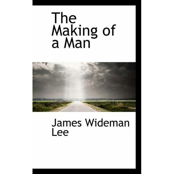 The Making of a Man, (Paperback)