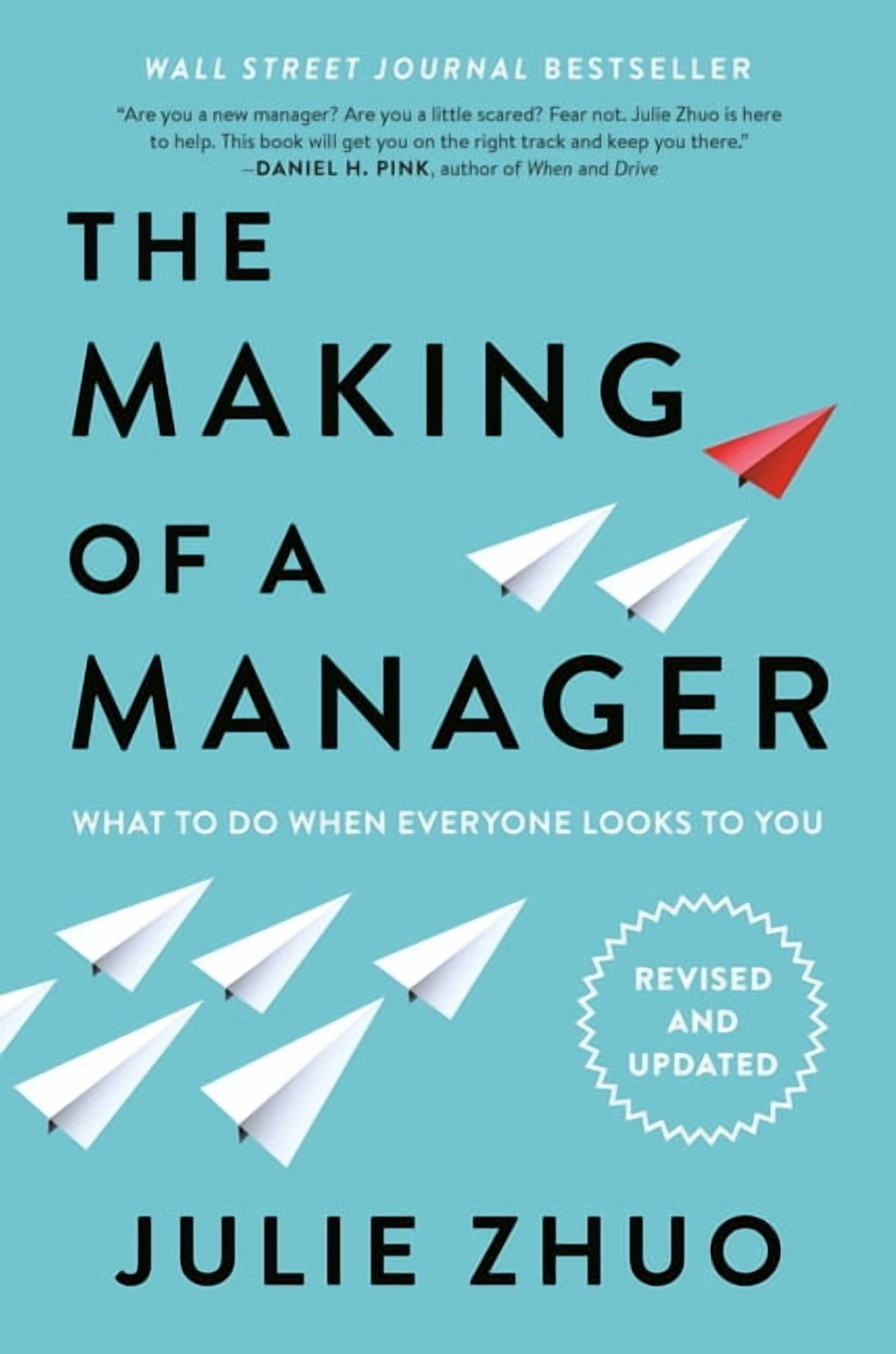 The Making of a Manager: What to Do When Everyone Looks to You ...