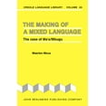 thumbnail image 1 of The Making of a Mixed Language: The case of Ma'a/Mbugu (Creole Language Library), 1 of 1