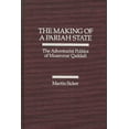 thumbnail image 1 of Pre-Owned The Making of a Pariah State: The Adventurist Politics of Muammar Qaddafi (Hardcover) 0275926672 9780275926670, 1 of 1