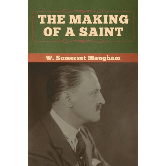 The Making of a Saint, (Paperback)