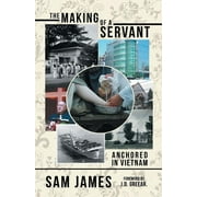 The Making of a Servant (Paperback)