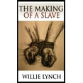 thumbnail image 1 of The Making of a Slave (Hardcover), 1 of 1