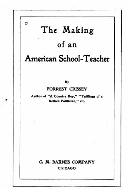 The Making of an American School-Teacher (Paperback)
