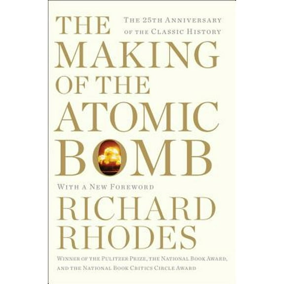 Pre-Owned The Making of the Atomic Bomb (Paperback) 1451677618 9781451677614