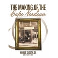 thumbnail image 1 of The Making of the Cape Verdean (Hardcover) by Manuel E Costa, 1 of 1