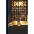 thumbnail image 1 of The Making of the English Bible (Hardcover), 1 of 1