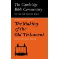 thumbnail image 1 of Pre-Owned The Making of the Old Testament (Paperback) 0521096731 9780521096737, 1 of 1