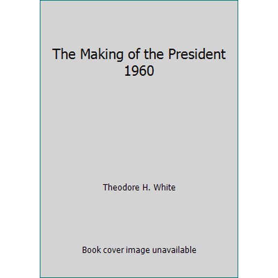 Pre-Owned The Making of the President 1960 (Unknown) 0451623487 9780451623485