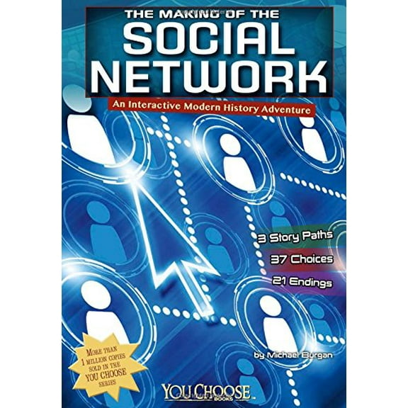 Pre-Owned The Making of the Social Network: An Interactive Modern History Adventure (Paperback) 1476552193 9781476552194