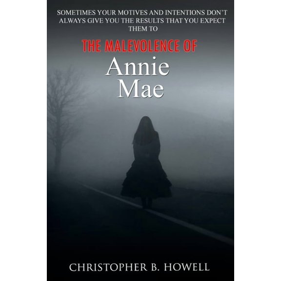 The Malevolence of Annie Mae