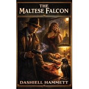 The Maltese Falcon A Positronic Book, Hardcover