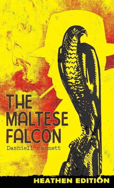 The Maltese Falcon (Heathen Edition), (Hardcover)