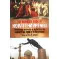 thumbnail image 1 of Pre-Owned The Mammoth Book of How It Happened: Eyewitness Accounts of history in the making from 2000 BC to the present (Paperback) 0786717033 9780786717033, 1 of 1