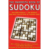 Pre-Owned The Mammoth Book of Sudoku: 400 New Puzzles - The Biggest and Best Collection of Sudoku Ever (Paperback) 0786717564 9780786717569