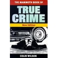 thumbnail image 1 of Pre-Owned The Mammoth Book of True Crime. Colin Wilson (Paperback) 1854875191 9781854875198, 1 of 1