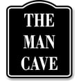 thumbnail image 1 of The Man Cave BLACK Aluminum Composite Sign, 8.5"x10", 1 of 9