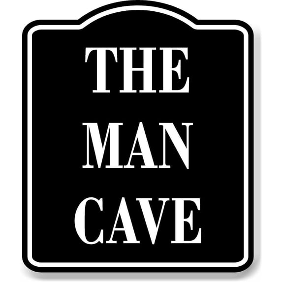 The Man Cave BLACK Aluminum Composite Sign, 8.5"x10"