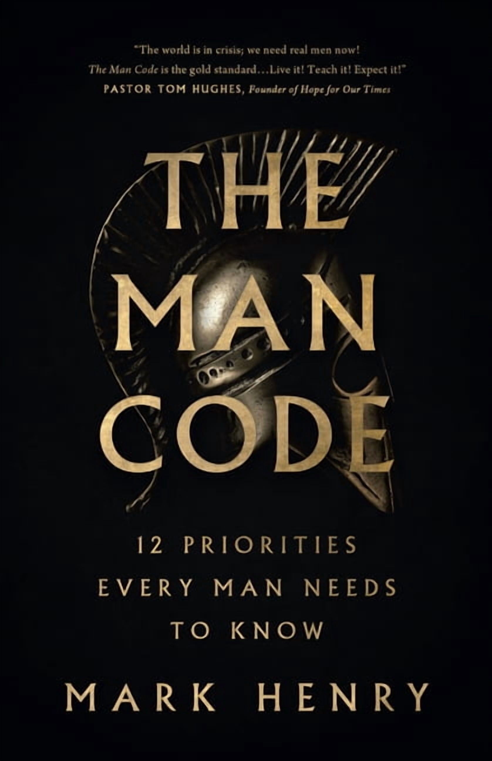 The Man Code: 12 Priorities Every Man Needs to Know, (Paperback ...
