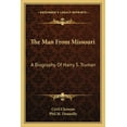 thumbnail image 1 of The Man From Missouri : A Biography Of Harry S. Truman (Paperback), 1 of 1