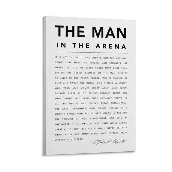 The Man In The Arena Theodore Roosevelt Quote Graduation Gift Modern Artwork 2 Picture Print Canvas Poster Wall Paint Art Posters Decor Modern Home Artworks Gift 16x24inch(40x60cm)