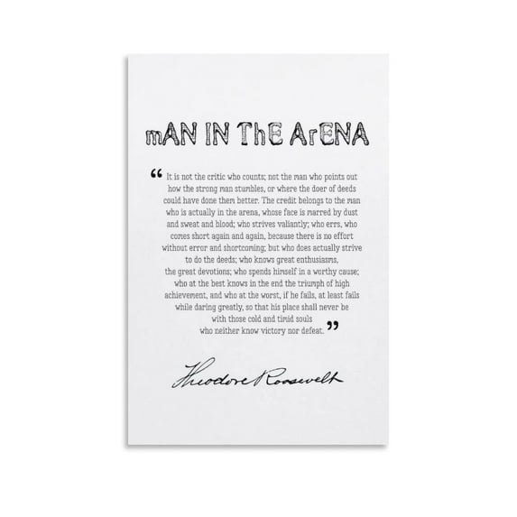 The Man In The Arena Theodore Roosevelt Quote Graduation Gift Modern Artwork 6 Canvas Wall Art Poster Decorative Bedroom Modern Home Print Picture Artworks Posters 16x24inch(40x60cm)