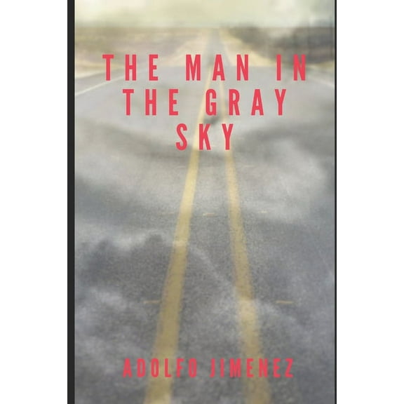 The Man In The Gray Sky (Paperback)