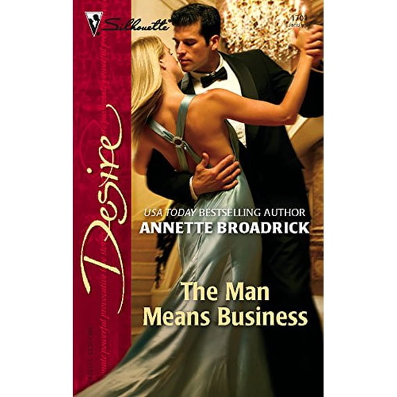 Pre-Owned The Man Means Business (Harlequin Desire) (Unknown) 0373767013 9780373767014