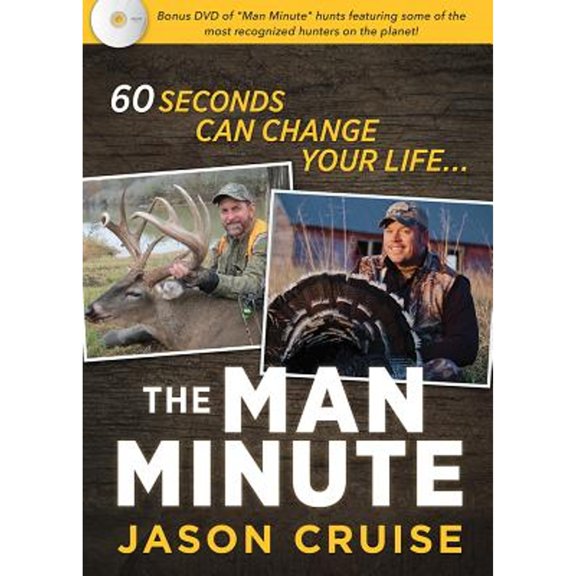 Pre-Owned The Man Minute: A 60-Second Encounter Can Change Your Life (Hardcover) 1630587184 9781630587185