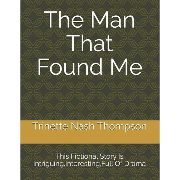 The Man That Found Me (Paperback)