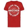 thumbnail image 1 of The Man The Myth Brother Men's T-shirt, 1 of 2