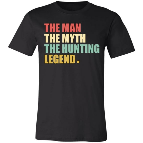 The Man The Myth Hunter T-Shirt