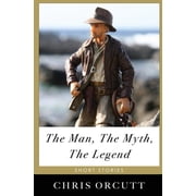 The Man, The Myth, The Legend, Paperback