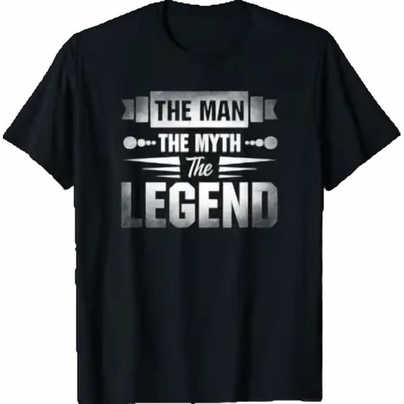 The Man The Myth The Legend T-Shirt