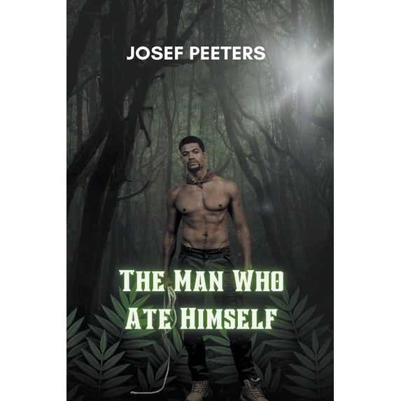 The Man Who Ate Himself, (Paperback)