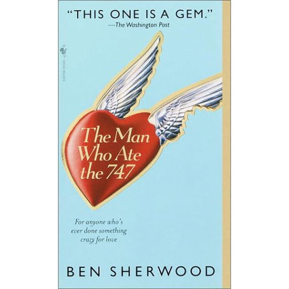 Pre-Owned The Man Who Ate the 747 (Unknown) 0553582801 9780553582802