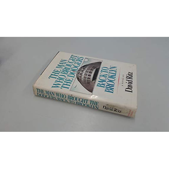 Pre-Owned The Man Who Brought the Dodgers Back to Brooklyn (Hardcover) 0671253565 9780671253561