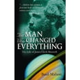 thumbnail image 1 of The Man Who Changed Everything: The Life of James Clerk Maxwell, (Paperback), 1 of 1