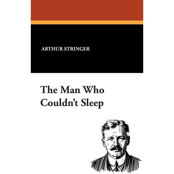 The Man Who Couldn't Sleep, (Paperback)