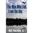 thumbnail image 1 of The Man Who Fell From the Sky, (Paperback), 1 of 1