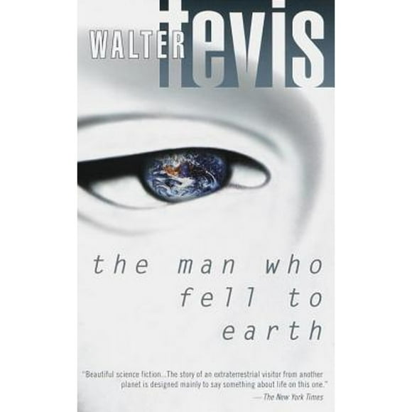 Pre-Owned The Man Who Fell to Earth (Paperback 9780345431615) by Walter Tevis