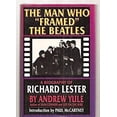 thumbnail image 1 of Pre-Owned The Man Who Framed the Beatles: A Biography of Richard Lester (Hardcover) 1556113900 9781556113901, 1 of 1