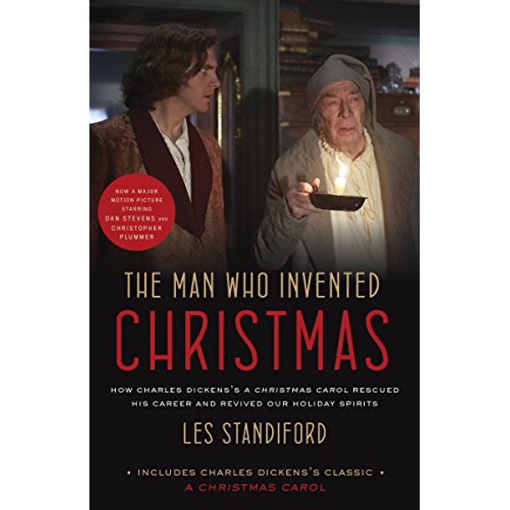 Pre-Owned The Man Who Invented Christmas (Movie Tie-In): Includes Charles Dickens's Classic a Christmas Carol: How Charles Dickens's a Christmas Carol Rescued H (Paperback) 1524762466 9781524762469