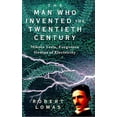 thumbnail image 1 of Pre-Owned The man who invented the Twentieth Century: Nikola Tesla, forgotten genius of electricity (Hardcover) 0747275882 9780747275886, 1 of 1