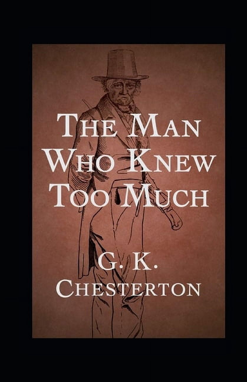 The Man Who Knew Too Much Illustrated (Paperback)