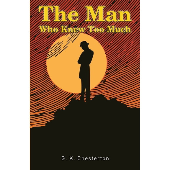 The Man Who Knew Too Much, (Paperback)